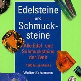 Edelsteine und Schmucksteine | Alle Edel- und Schmucksteine der Welt - 1500 Einzelstücke