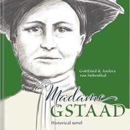 Madame Gstaad | Historical novel