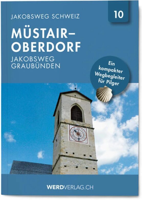 Jakobsweg Schweiz | Nr. 10 Müstair - Oberdorf_Jakobsweg Graubünden