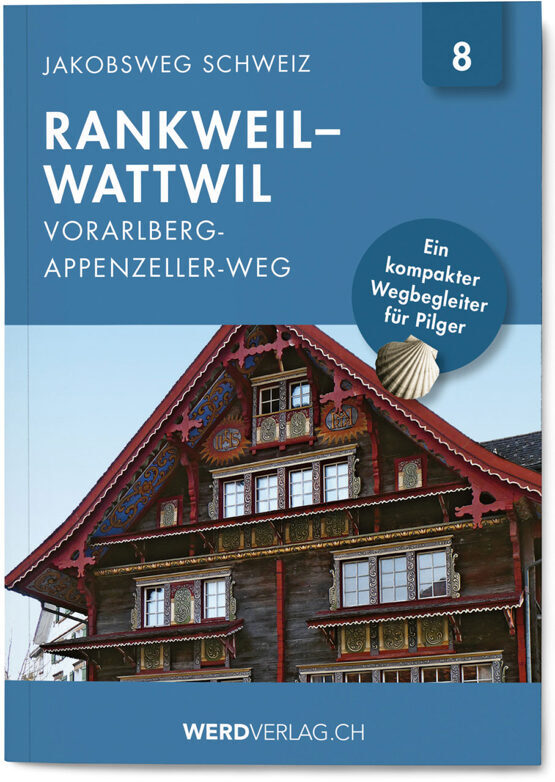 Jakobsweg Schweiz | Nr. 8 Rankweil - Wattwil_Vorarberg-Appenzeller-Weg