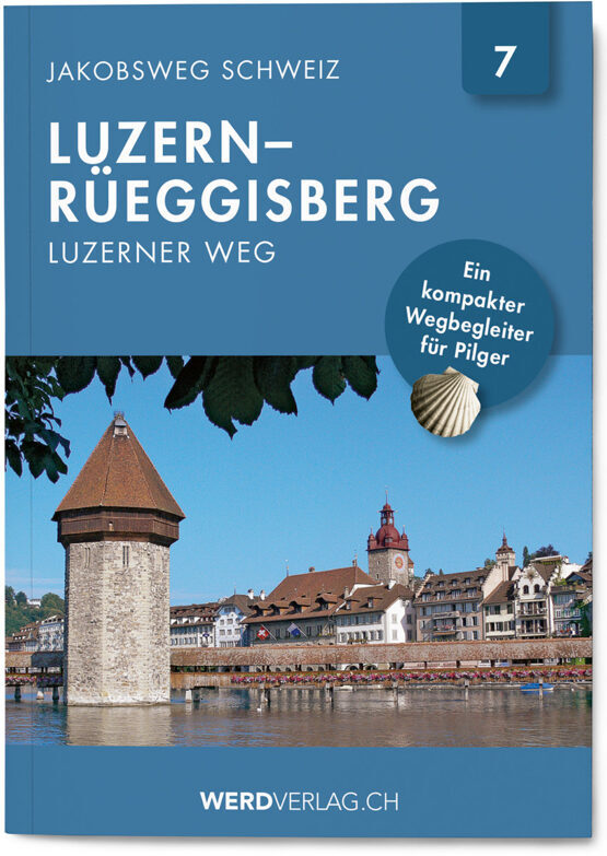 Jakobsweg Schweiz | Nr. 7 Luzern - Rüeggisberg_Luzerner Weg