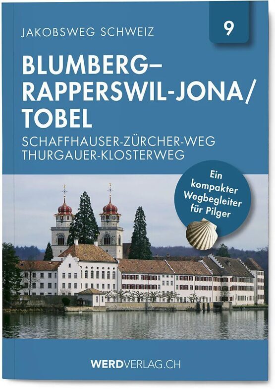 Jakobsweg Schweiz | Nr. 9 Blumberg-Rapperswil-Jona, Tobel_Schaffhauser-Zürcher-Weg_Thurgauer-Kloster Weg