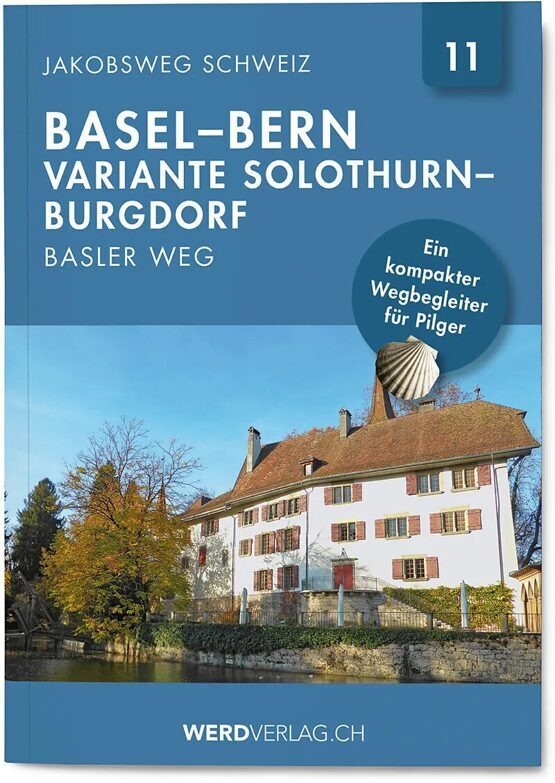 Jakobsweg Schweiz | Nr. 11 Basel - Bern_Variante Solothurn-Burgdorf_Basler Weg